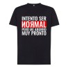 Camiseta humor friki INTENTO SER NORMAL